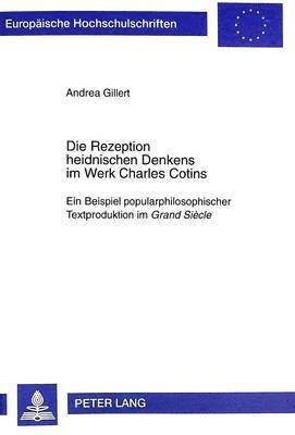 bokomslag Die Rezeption heidnischen Denkens im Werk Charles Cotins