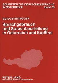 bokomslag Sprachgebrauch Und Sprachbeurteilung in Oesterreich Und Suedtirol
