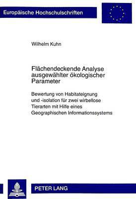 Wilhelm Kuhn - Flaechendeckende Analyse Ausgewaehlter Oekologischer Parameter, Häftad