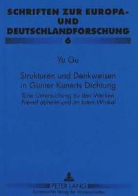 bokomslag Strukturen und Denkweisen in Guenter Kunerts Dichtung