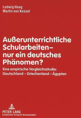 Auerunterrichtliche Schularbeiten - Nur Ein Deutsches Phaenomen? 1