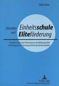 bokomslag Zwischen Einheitsschule Und Elitefoerderung