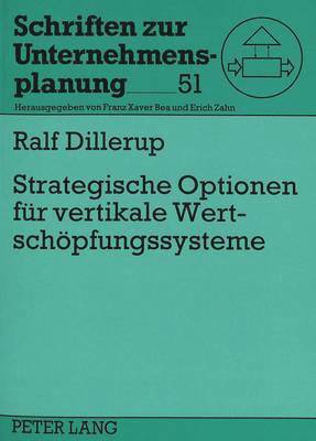 bokomslag Strategische Optionen Fuer Vertikale Wertschoepfungssysteme