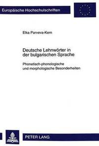 bokomslag Deutsche Lehnwoerter in Der Bulgarischen Sprache