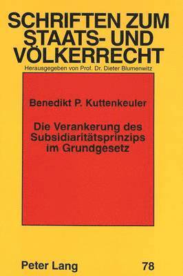 Die Verankerung Des Subsidiaritaetsprinzips Im Grundgesetz 1