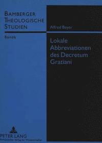 bokomslag Lokale Abbreviationen Des Decretum Gratiani
