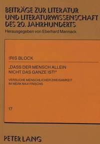 bokomslag Da Der Mensch Allein Nicht Das Ganze Ist