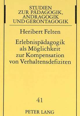 bokomslag Erlebnispaedagogik ALS Moeglichkeit Zur Kompensation Von Verhaltensdefiziten