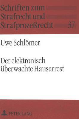 bokomslag Der Elektronisch Ueberwachte Hausarrest