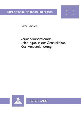 bokomslag Versicherungsfremde Leistungen in Der Gesetzlichen Krankenversicherung