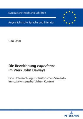 bokomslag Die Bezeichnung «Experience» Im Werk John Deweys