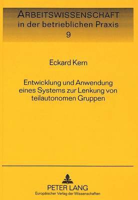 bokomslag Entwicklung Und Anwendung Eines Systems Zur Lenkung Von Teilautonomen Gruppen