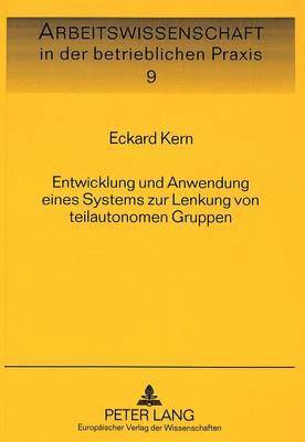 bokomslag Entwicklung Und Anwendung Eines Systems Zur Lenkung Von Teilautonomen Gruppen