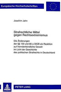 bokomslag Strafrechtliche Mittel Gegen Rechtsextremismus