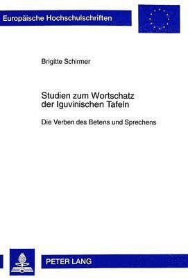 Brigitte Schirmer, Schirmer Brigitte Schirmer - Studien Zum Wortschatz Der Iguvinischen Tafeln, Häftad