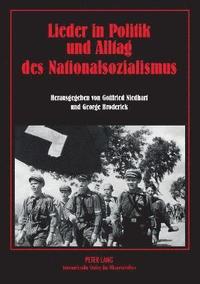 bokomslag Lieder in Politik und Alltag des Nationalsozialismus