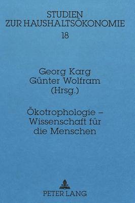 Oekotrophologie - Wissenschaft Fuer Die Menschen 1