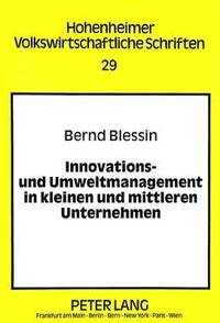 bokomslag Innovations- Und Umweltmanagement in Kleinen Und Mittleren Unternehmen