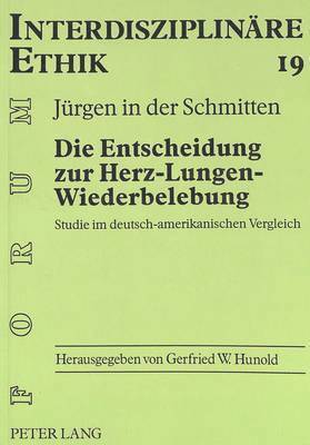 bokomslag Die Entscheidung Zur Herz-Lungen-Wiederbelebung