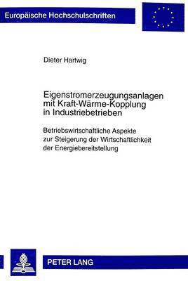 Eigenstromerzeugungsanlagen Mit Kraft-Waerme-Kopplung in Industriebetrieben 1