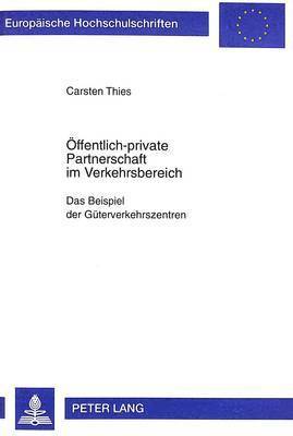 Carsten Thies - Oeffentlich-Private Partnerschaft Im Verkehrsbereich, Häftad