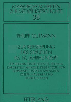 Zur Reifizierung Des Sexuellen Im 19. Jahrhundert 1