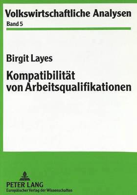 bokomslag Kompatibilitaet Von Arbeitsqualifikationen