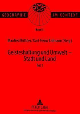 bokomslag Geisteshaltung Und Umwelt - Stadt Und Land. Teil 1