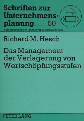 Das Management Der Verlagerung Von Wertschoepfungsstufen 1