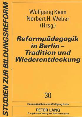 bokomslag Reformpaedagogik in Berlin - Tradition Und Wiederentdeckung