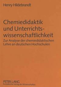 bokomslag Chemiedidaktik Und Unterrichtswissenschaftlichkeit