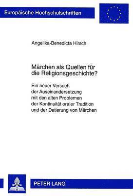 Maerchen ALS Quellen Fuer Die Religionsgeschichte? 1