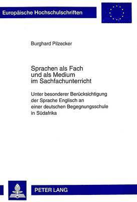 Sprachen ALS Fach Und ALS Medium Im Sachfachunterricht 1