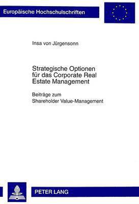 Strategische Optionen Fuer Das Corporate Real Estate Management 1