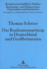 bokomslag Das Realisationsprinzip in Deutschland Und Grobritannien