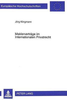 Maklervertraege Im Internationalen Privatrecht 1