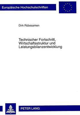 Technischer Fortschritt, Wirtschaftsstruktur Und Leistungsbilanzentwicklung