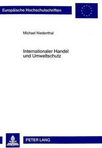 bokomslag Internationaler Handel Und Umweltschutz