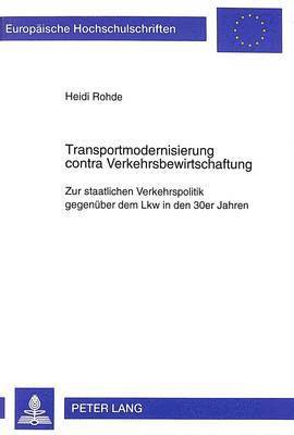 bokomslag Transportmodernisierung Contra Verkehrsbewirtschaftung