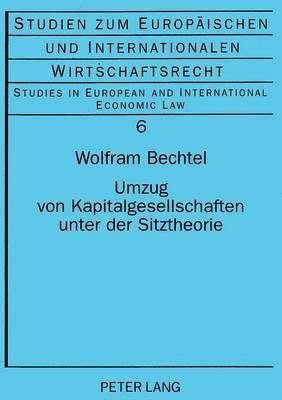 bokomslag Umzug Von Kapitalgesellschaften Unter Der Sitztheorie