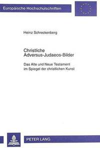 bokomslag Christliche Adversus-Judaeos-Bilder