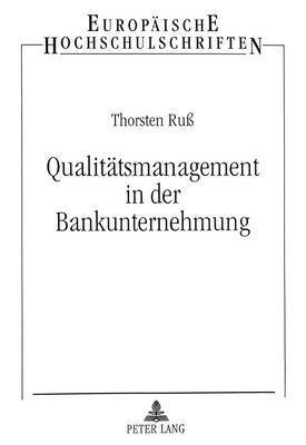 bokomslag Qualitaetsmanagement in Der Bankunternehmung