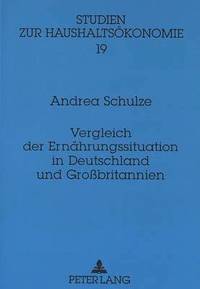 bokomslag Vergleich Der Ernaehrungssituation in Deutschland Und Grobritannien