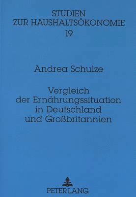 bokomslag Vergleich Der Ernaehrungssituation in Deutschland Und Grobritannien