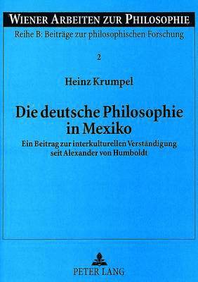 bokomslag Die Deutsche Philosophie in Mexiko