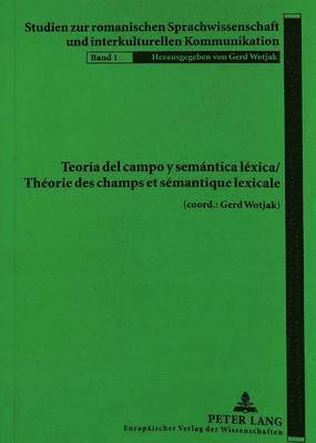 bokomslag Teora del Campo Y Semntica Lxica- Thorie Des Champs Et Smantique Lexicale