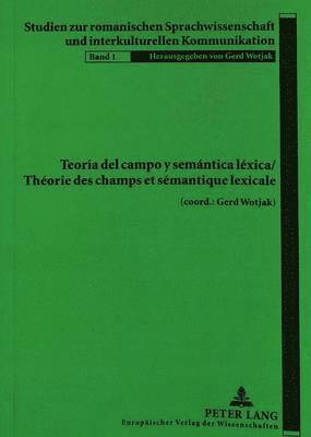 bokomslag Teora del Campo Y Semntica Lxica- Thorie Des Champs Et Smantique Lexicale