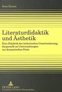 bokomslag Literaturdidaktik Und Aesthetik