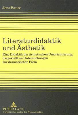 Literaturdidaktik Und Aesthetik 1