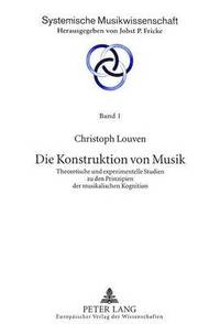 bokomslag Die Konstruktion Von Musik